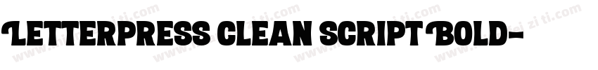 Letterpress Clean Script Bold字体转换